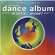 Various - The Best Dance Album In The World... Ever! Part 7